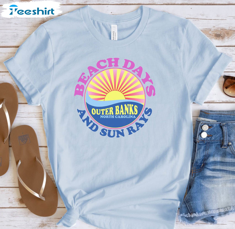 Outer Banks Shirt, Beach Days And Sun Rays Unisex Hoodie Long Sleeve