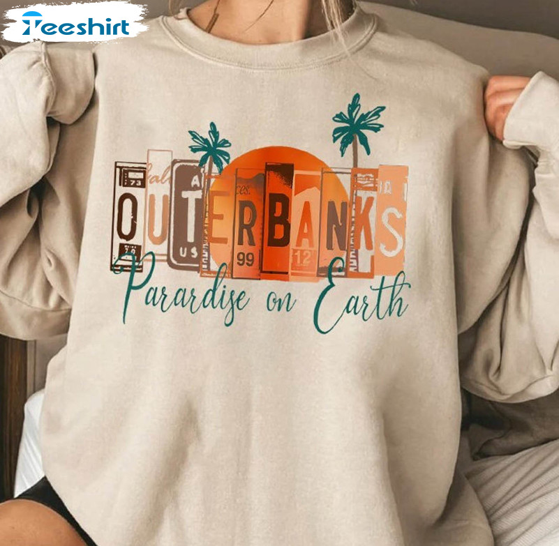 Outer Banks Vintage Shirt, Paradise On Earth North Carolina Unisex Hoodie Crewneck