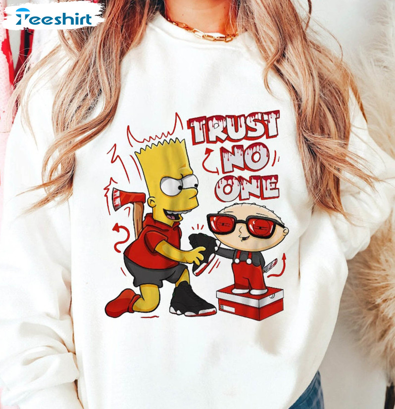 Stewie Trust No One Shirt, Trendy Sneaker Jordan Short Sleeve Unisex Hoodie