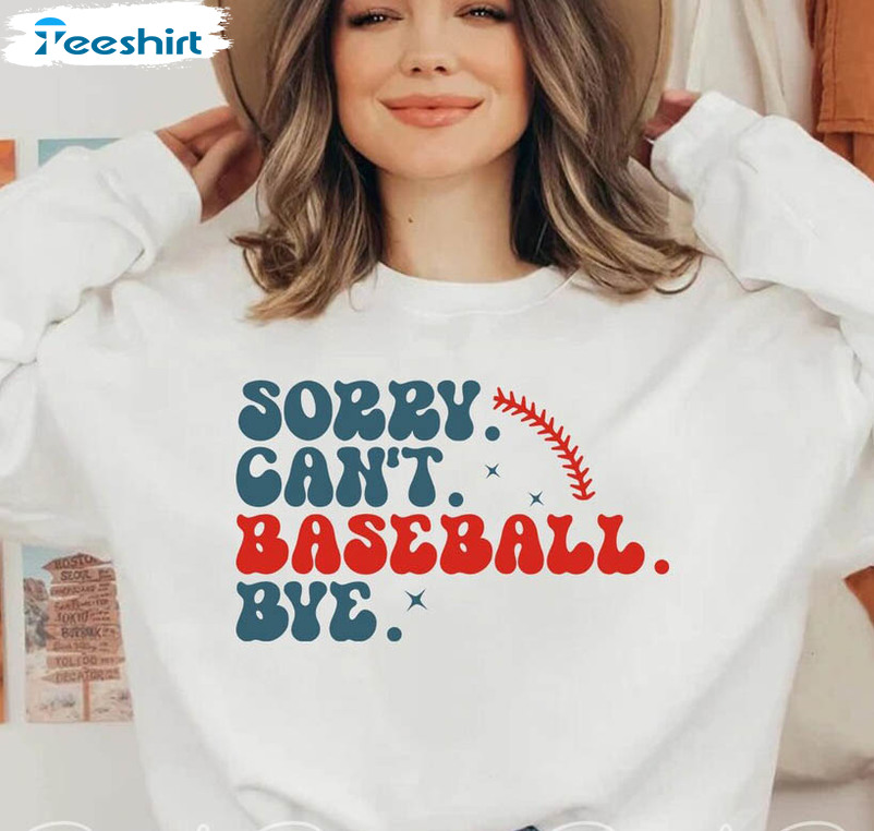 Sorry Can't Baseball Bye Vintage Shirt, Funny Baseball Coach Tee Tops Short Sleeve