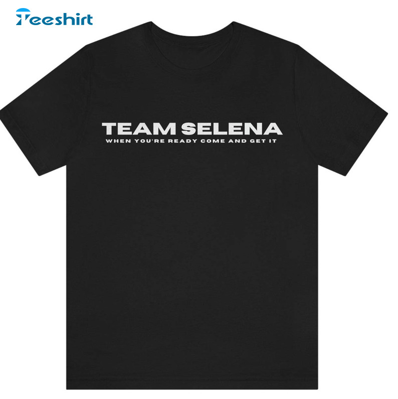 Team Selena Trendy Shirt, Gomez Tiktok Hailey Justin Tee Tops Unisex Hoodie