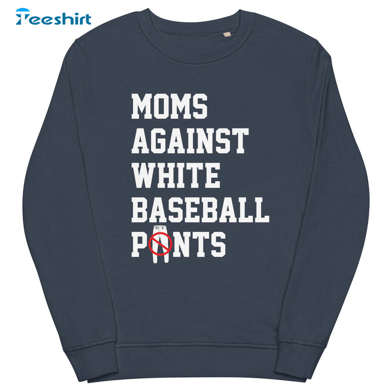 Moms Against White Baseball Pants Trendy Sweatshirt, Unisex Hoodie
