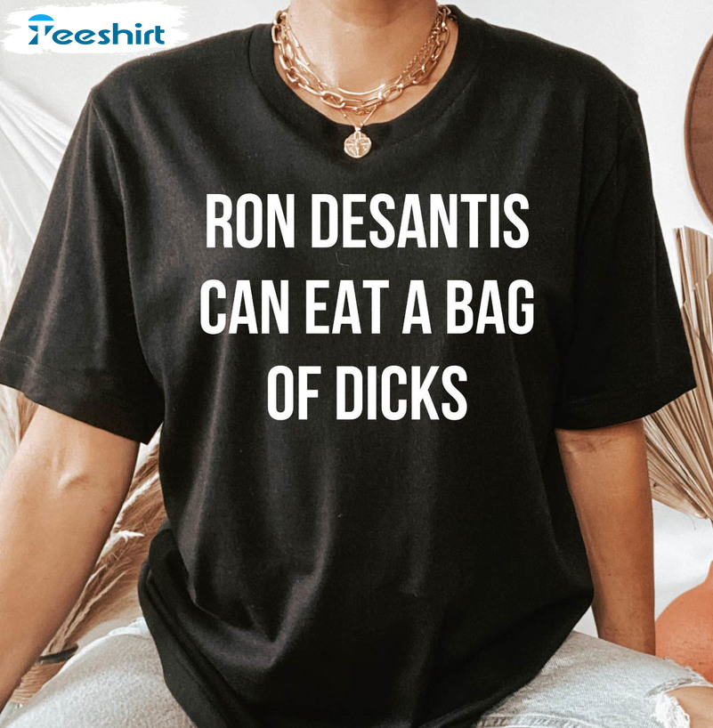 Eat A Bag Of Dicks Trendy Shirt, Vintage Desantis Sucks Equality Unisex T-shirt Unisex Hoodie