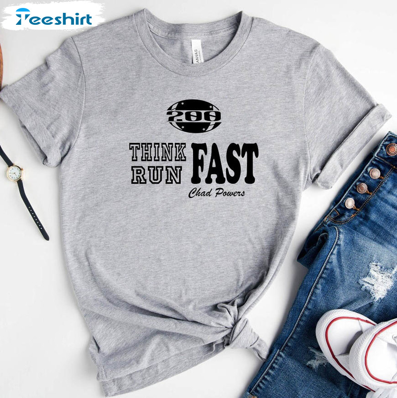 Think And Run Fast Shirt , Football Lover Short Sleeve Long Sleeve