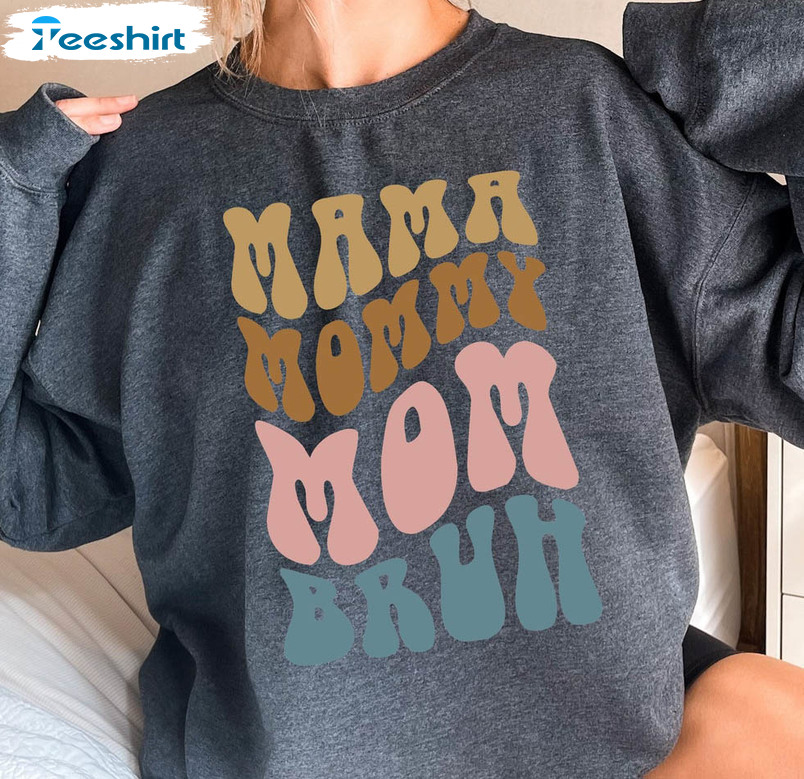 Mama Mommy Mom Bruh Sweatshirt, Funny Retro Tee Tops Long Sleeve