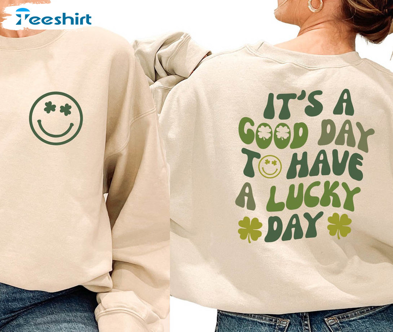 It's A Good Day To Have A Lucky Day Vintage Shirt, Funny St Patricks Day Unisex T-shirt Short Sleeve