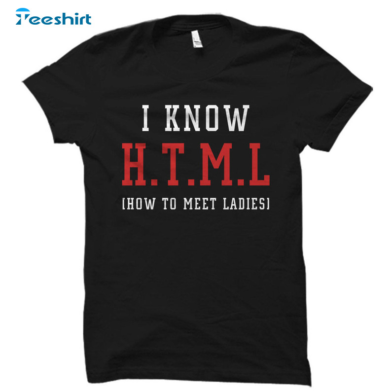 Html Funny Shirt, Programming Unisex Hoodie Long Sleeve