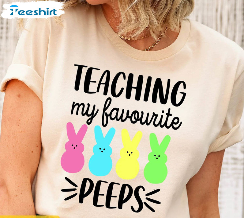 Easter Teacher Trendy Shirt, Vintage Teaching My Favorite Peeps Unisex T-shirt Crewneck