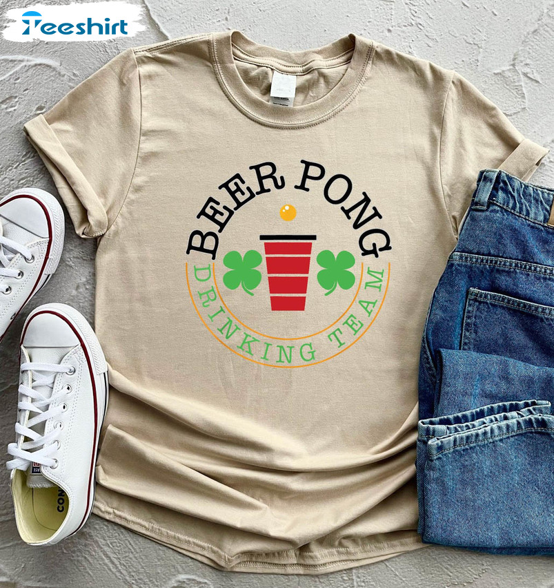 Beer Pong Drinking Team Shirt, Shamrock Irish Unisex T-shirt Long Sleeve