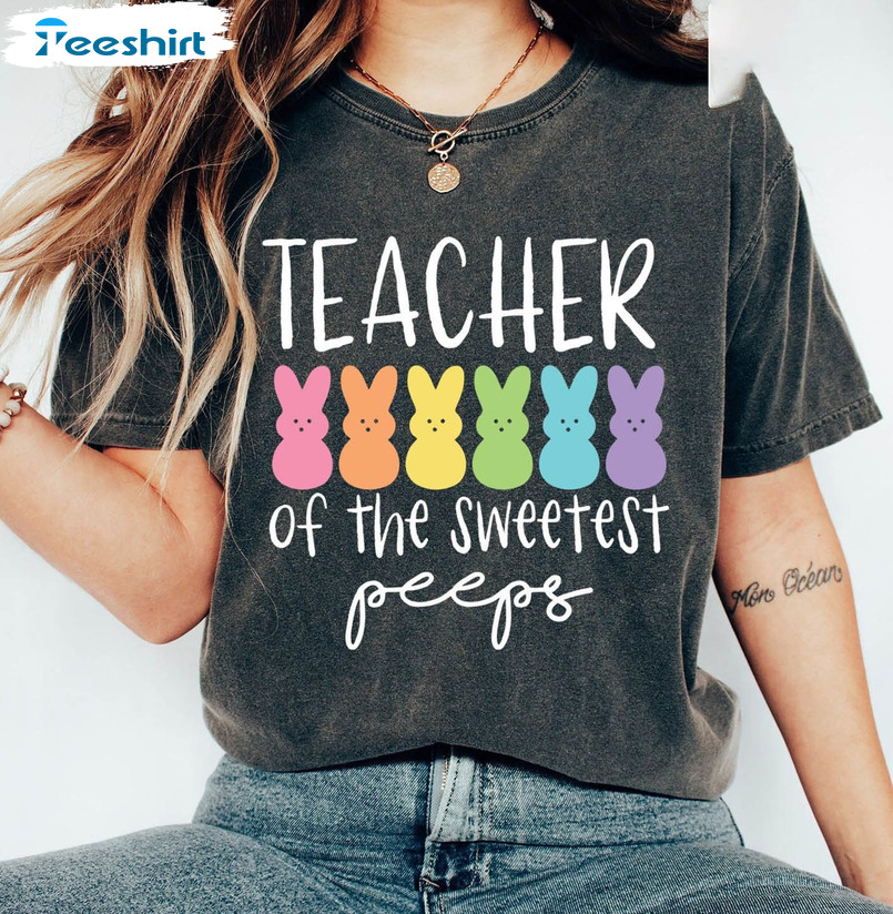 Weetest Peeps Teacher Cute Shirt, Adorable Teacher Unisex Hoodie Tee Tops