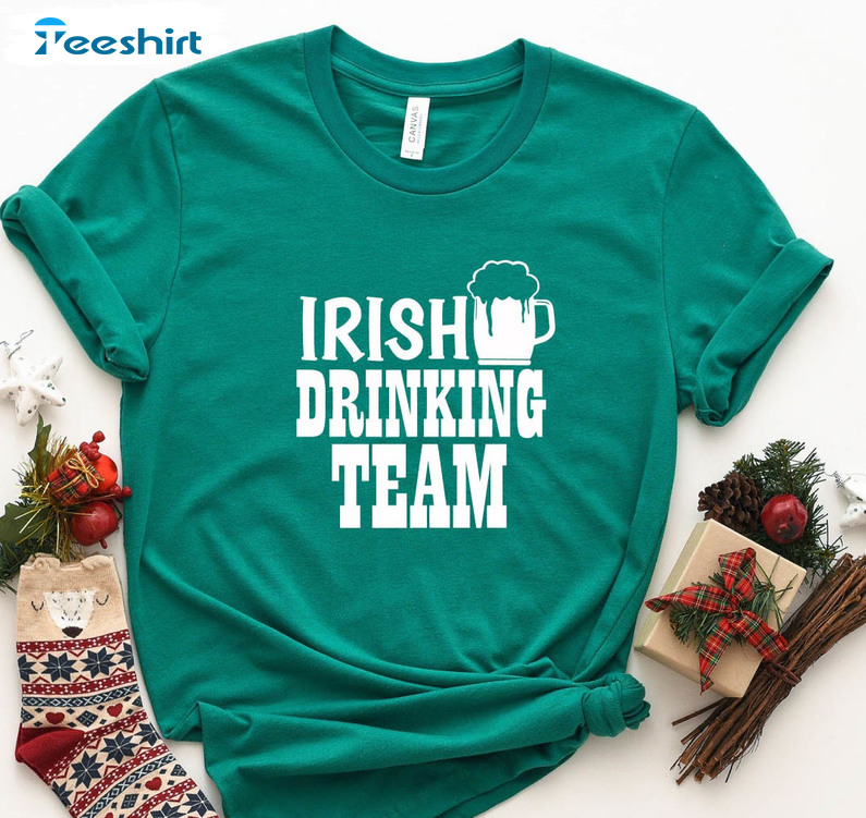 Irish Drinking Team Trendy Shirt, St Patricks Day Crewneck Unisex T-shirt