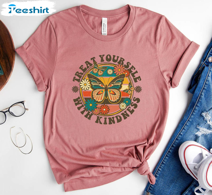 Treat Yourself With Kindness Shirt, Vintage Butterfly Unisex T-shirt