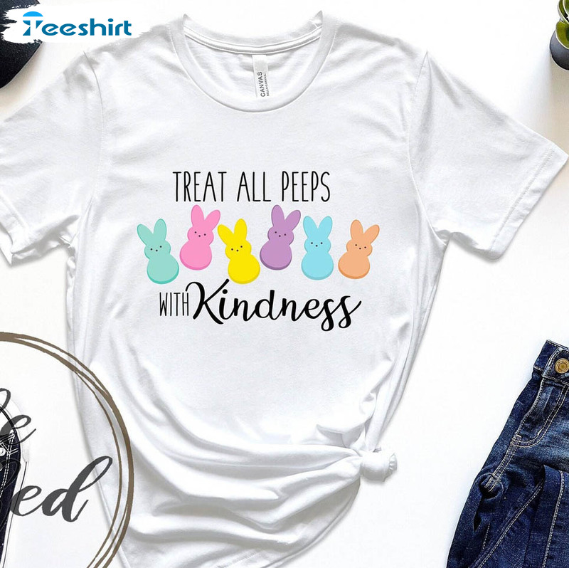 Treat All Peeps With Kindness Trendy Shirt, Peeps Bunny Easter Unisex Hoodie Long Sleeve