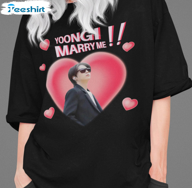 Yoongi Marry Me Cute Shirt, Funny Unisex T-shirt Short Sleeve