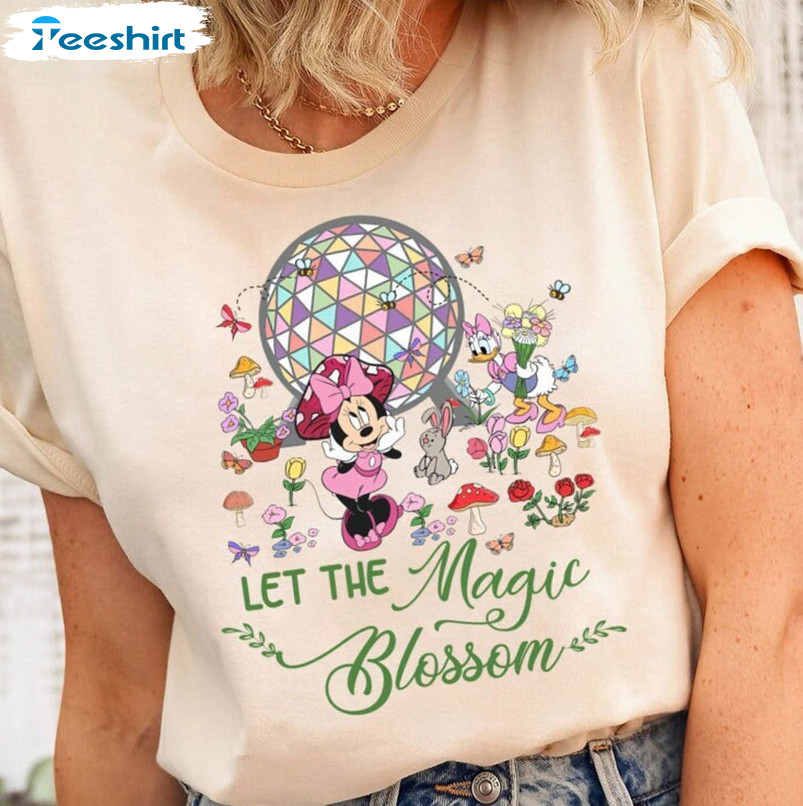 Let The Magic Blossom Cute Shirt, Floral Epcot Disney Unisex Hoodie Long Sleeve