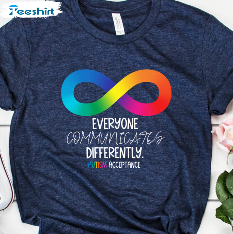 Everyone Communicates Differently Autism Shirt, Vintage Unisex Hoodie Tee Tops