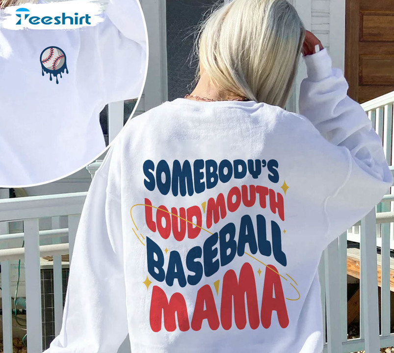 Mother's Day - Baseball Mama shirt, Somebody's Loud Mouth baseball Mama  shirt, Baseball Mom Shirt, Baseball shirt