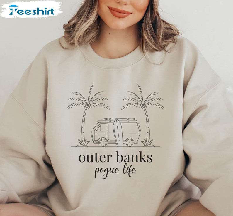 Outer Banks Sweatshirt , Pogue Life Unisex Hoodie Long Sleeve