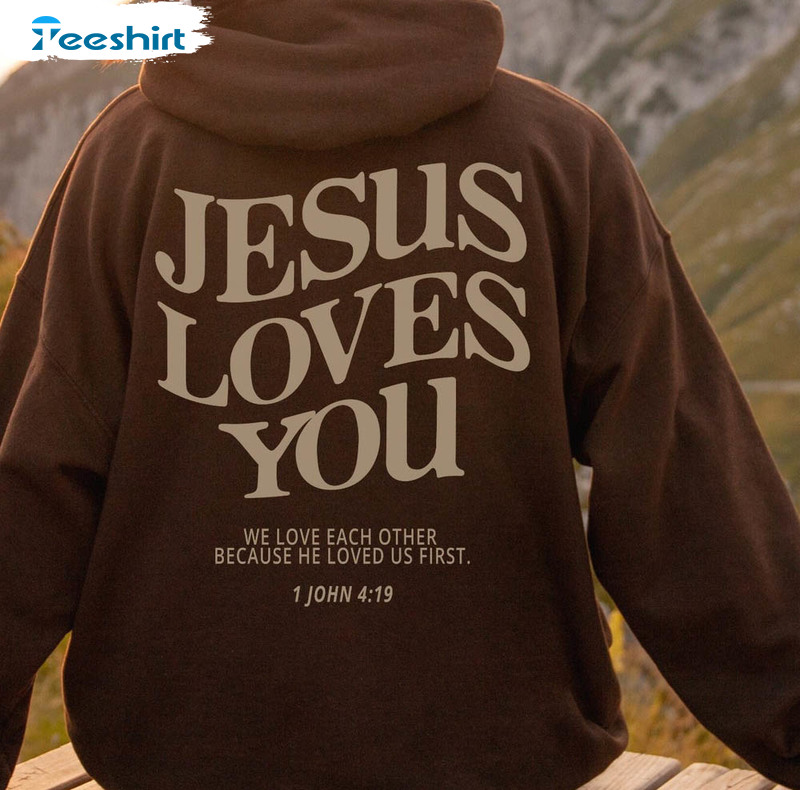 Jesus Loves You Vintage Shirt, Christian Short Sleeve Sweatshirt
