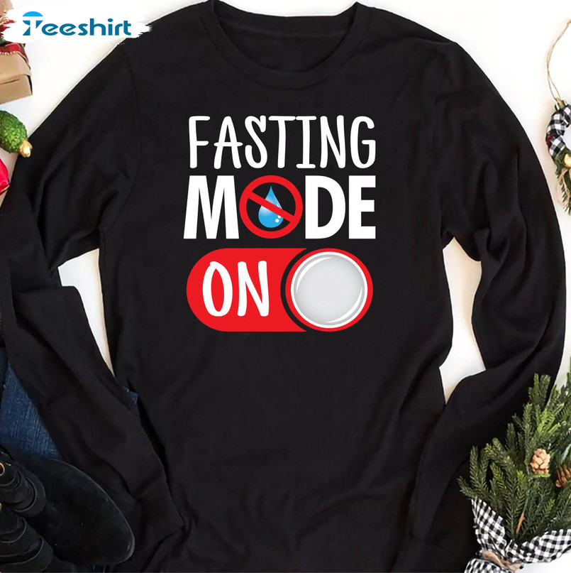 Fasting Mode On Shirt, Fasting Muslim Unisex T-shirt Tee Tops