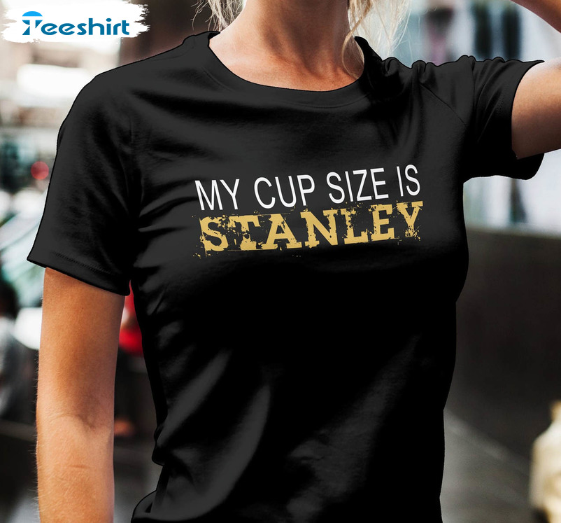 Colorado Avalanche Hockey Tshirt/ My Cup Size is Stanley/ Team 