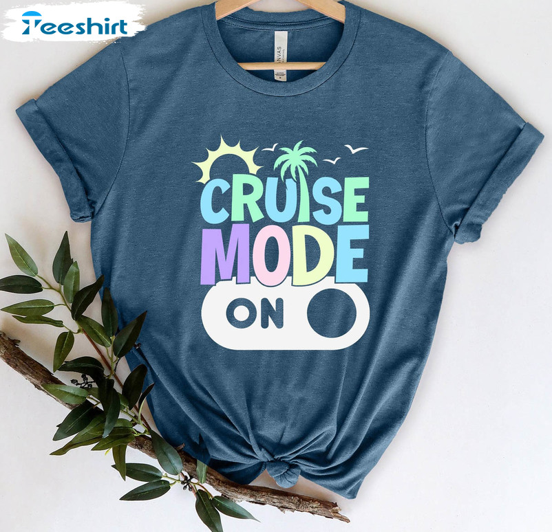 Cruise Mode Shirt, Family Cruise Matching Unisex T-shirt Short Sleeve