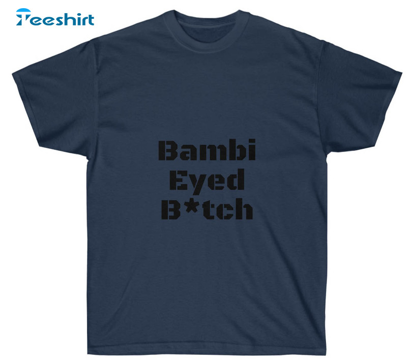 Bambi Eyed Bitch Shirt, Vanderpump Unisex Hoodie Long Sleeve