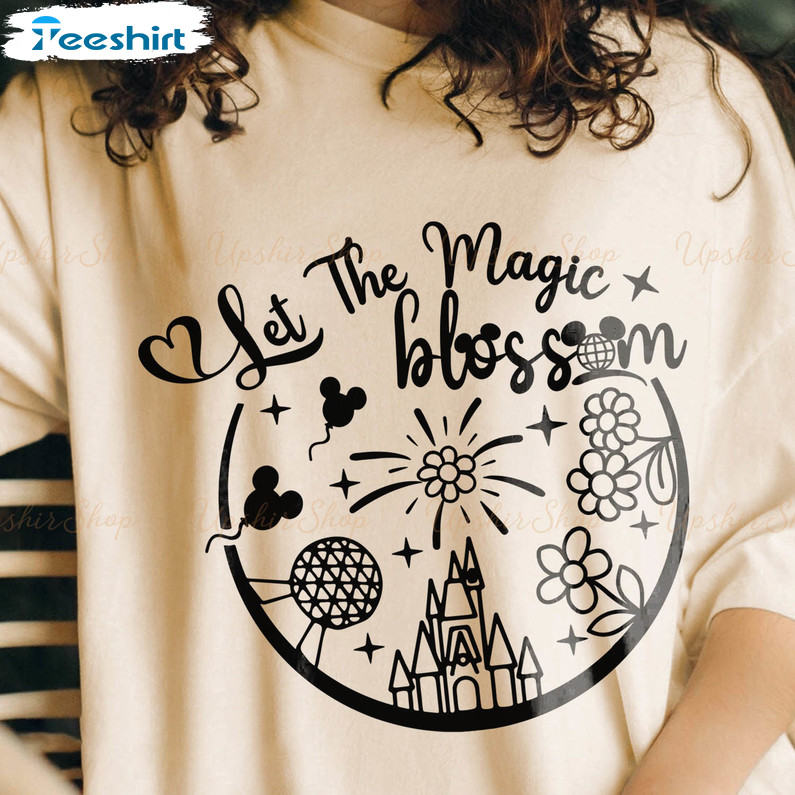 Family Disney Trendy Shirt, Let The Magic Blossom Sweatshirt Unisex Hoodie