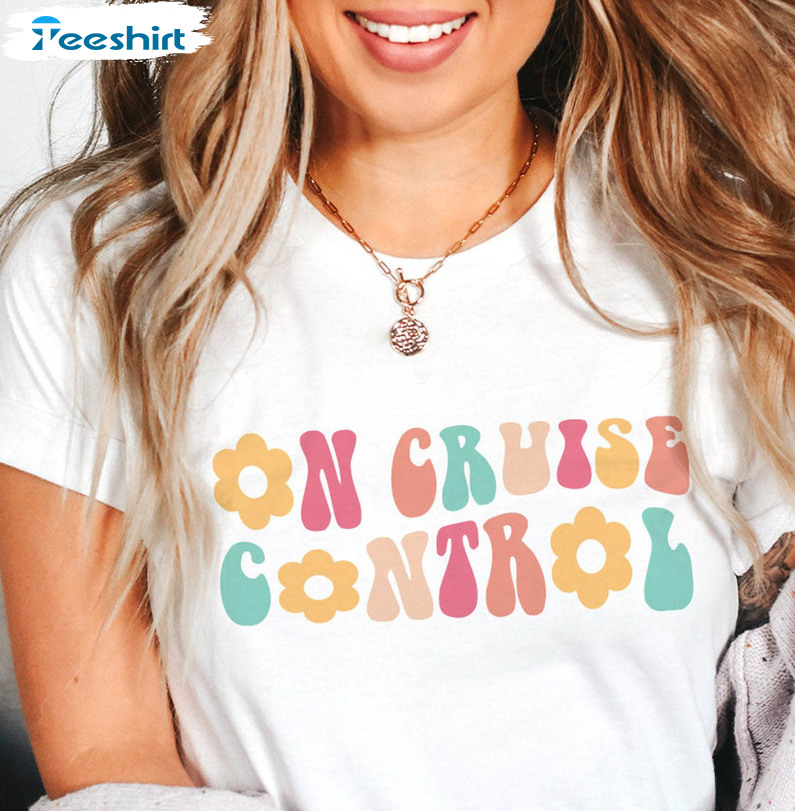 On Cruise Control Vintage Shirt, Funny Cruise Long Sleeve Tee Tops
