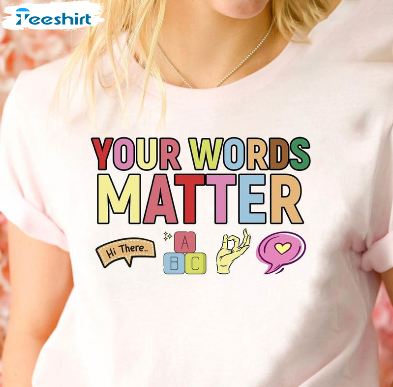 Your Words Matter Vintage Shirt, Speech Therapy Slp Short Sleeve Tee Tops