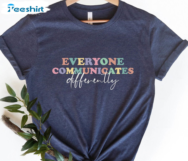 Everyone Communicate Differently Vintage Shirt, Autism Support Unisex T-shirt Short Sleeve