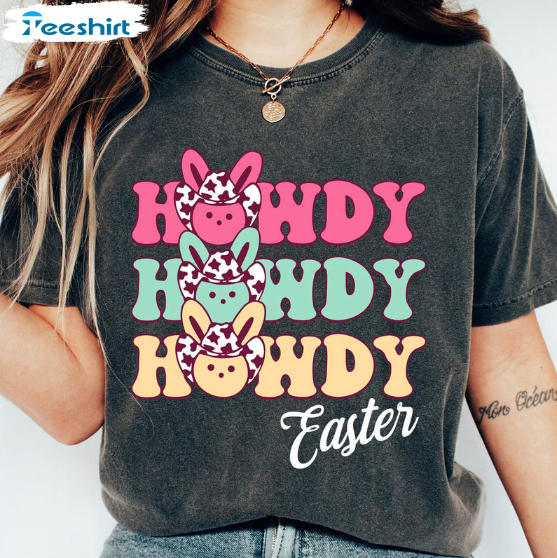 Howdy Easter Shirt , Easter Egg Unisex T-shirt Long Sleeve