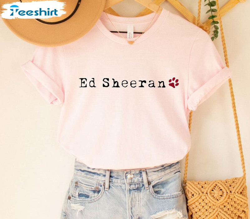 Ed Sheeran Shirt, Sheeran Lover Unisex Hoodie Short Sleeve