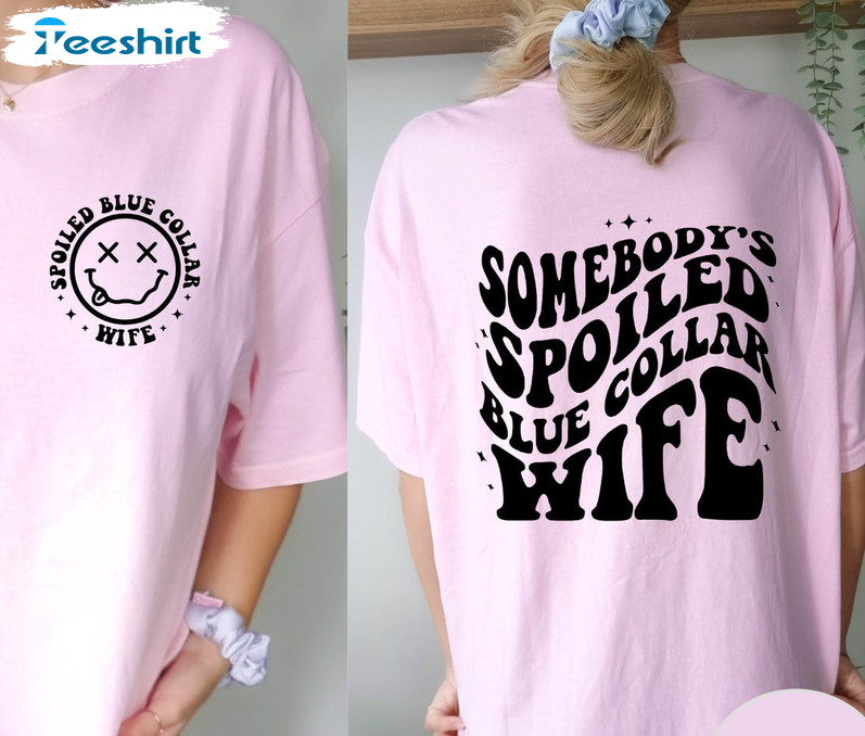 Somebody's Spoiled Blue Collar Wife Shirt, Vintage Overstimulated Mom Club Unisex Hoodie Long Sleeve