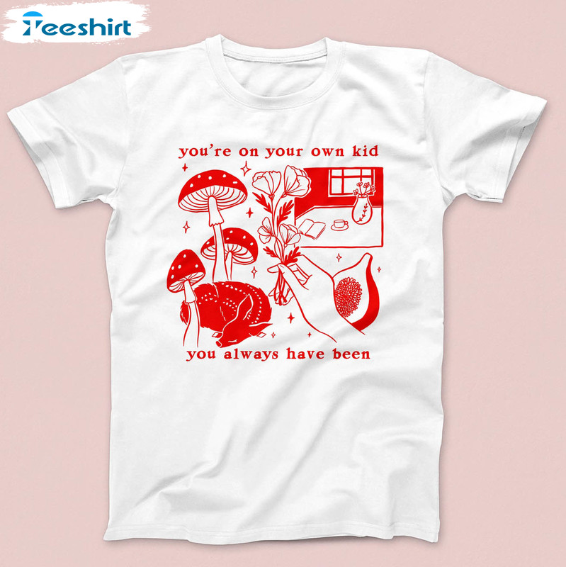 You're On Your Own Kid Shirt, Trendy Swiftie Short Sleeve Tee Tops