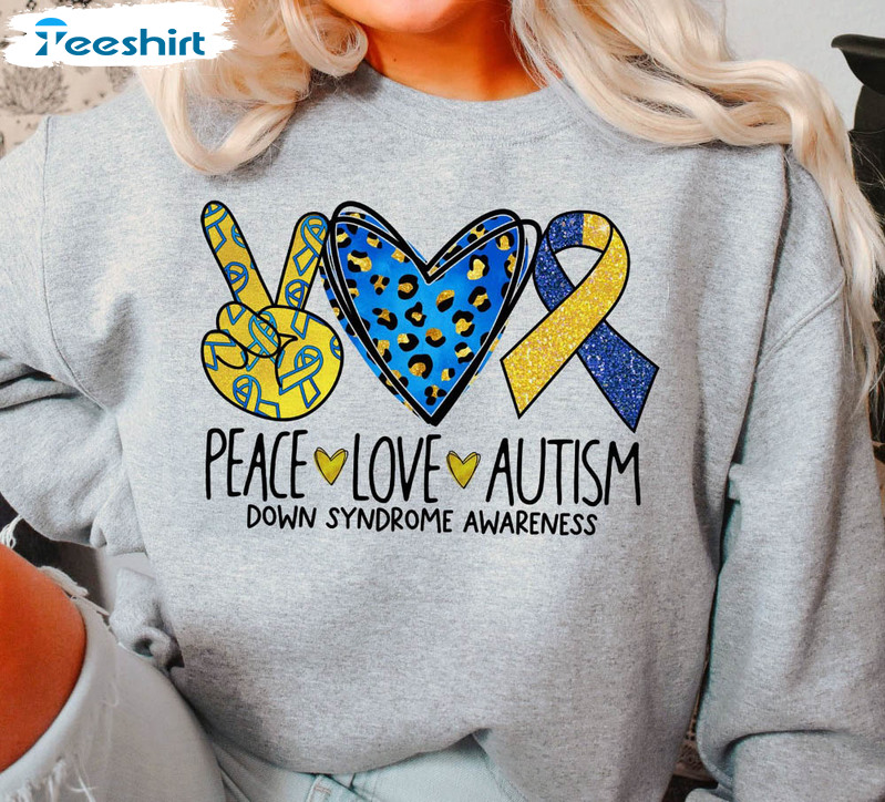 Peace Love Autism Down Syndrome Shirt, Trendy March 21 Unisex Hoodie Long Sleeve