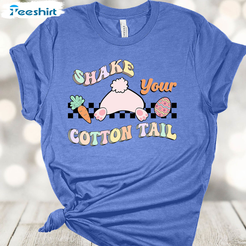 Shake Your Cotton Tail Shirt, Easter Day Funny Tee Tops Long Sleeve