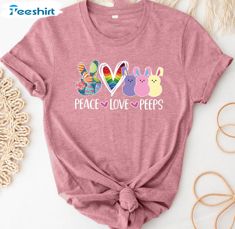 Peace Love Peeps Funny Shirt, Cute Peeps Unisex T-shirt Short Sleeve