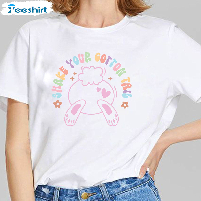 Shake Your Cotton Tail Cute Easter Shirt, Bunny Easter Long Sleeve Short Sleeve