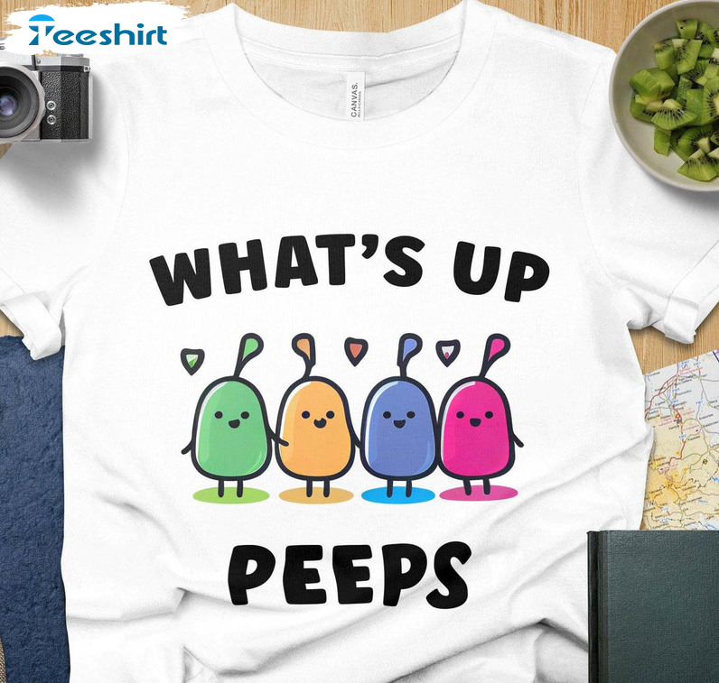 What's Up Peeps Shirt, Cute Easter Day Short Sleeve Long Sleeve
