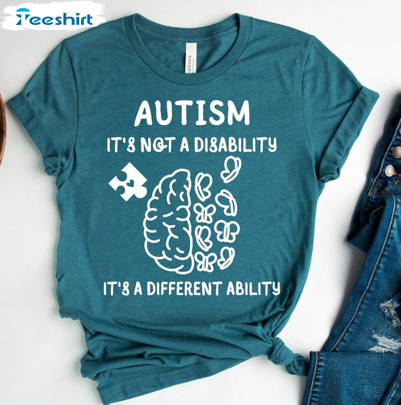 Autism Teacher Shirt, Autism It's Not A Disability It's A Different Ability Short Sleeve Unisex T-shirt