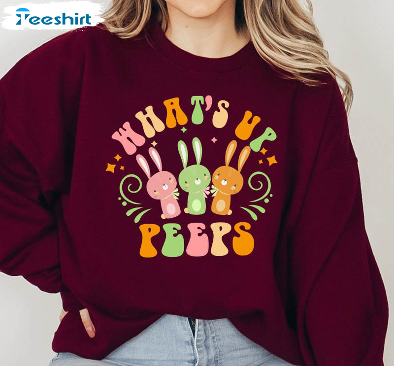 What's Up Peeps Easter Shirt, Cute Easter Matching Short Sleeve Sweatshirt