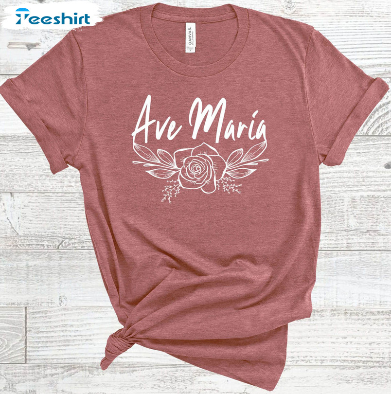 Ave Maria Shirt , Miraculous Medal Sweatshirt Short Sleeve