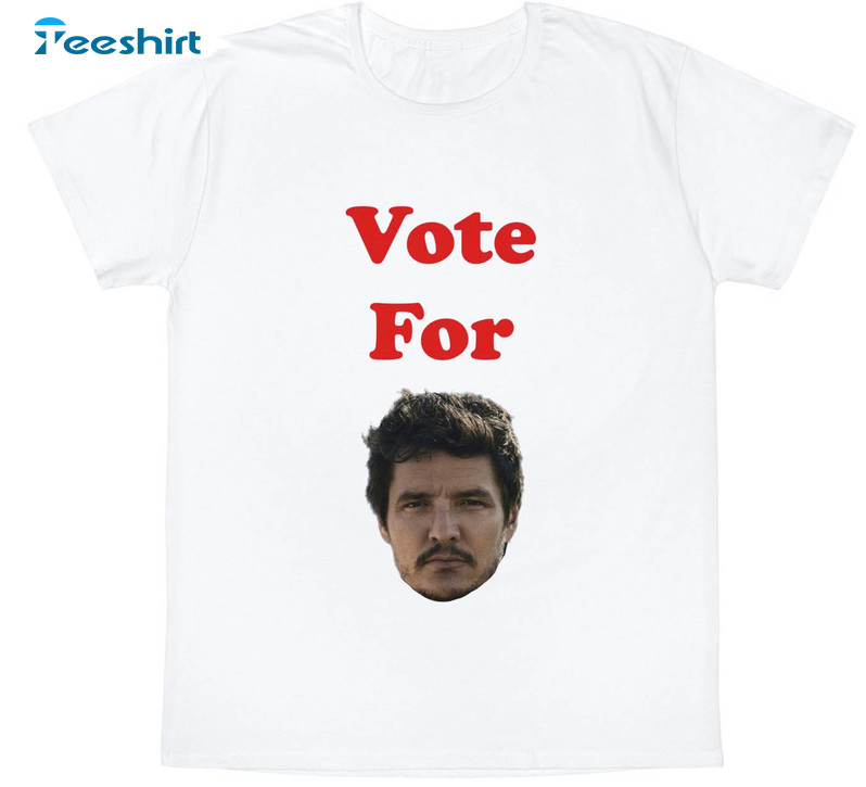 Vote For Pedro Pascal Vintage Sweatshirt, Unisex Hoodie