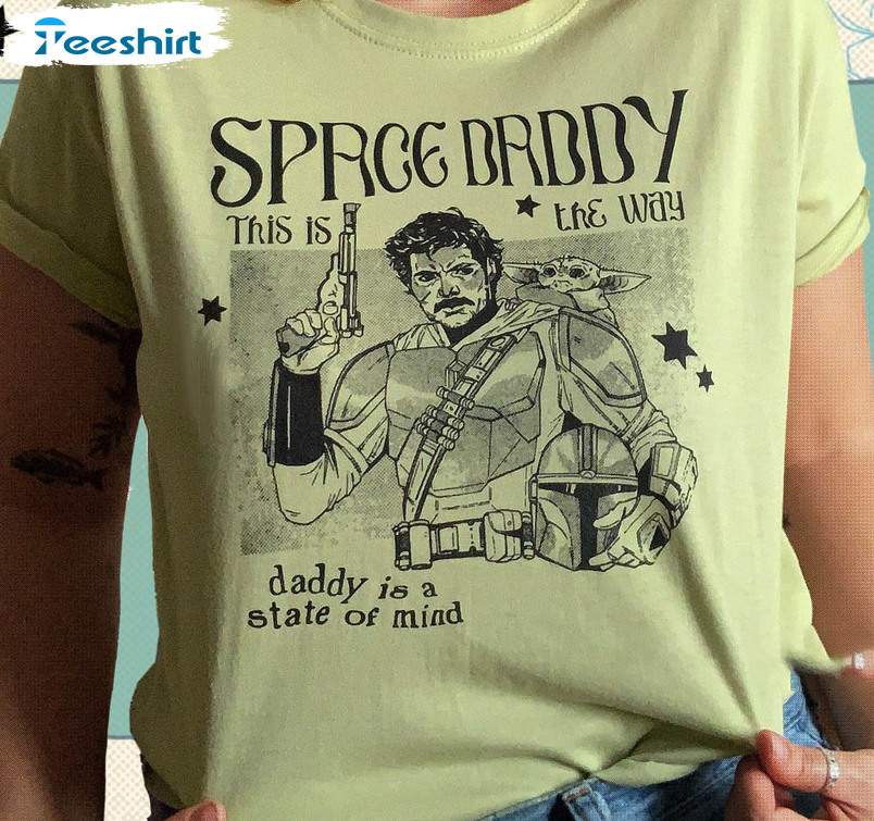 Space Daddy Mando Shirt, Space Daddy Pedro Pascal Tee Tops Unisex Hoodie