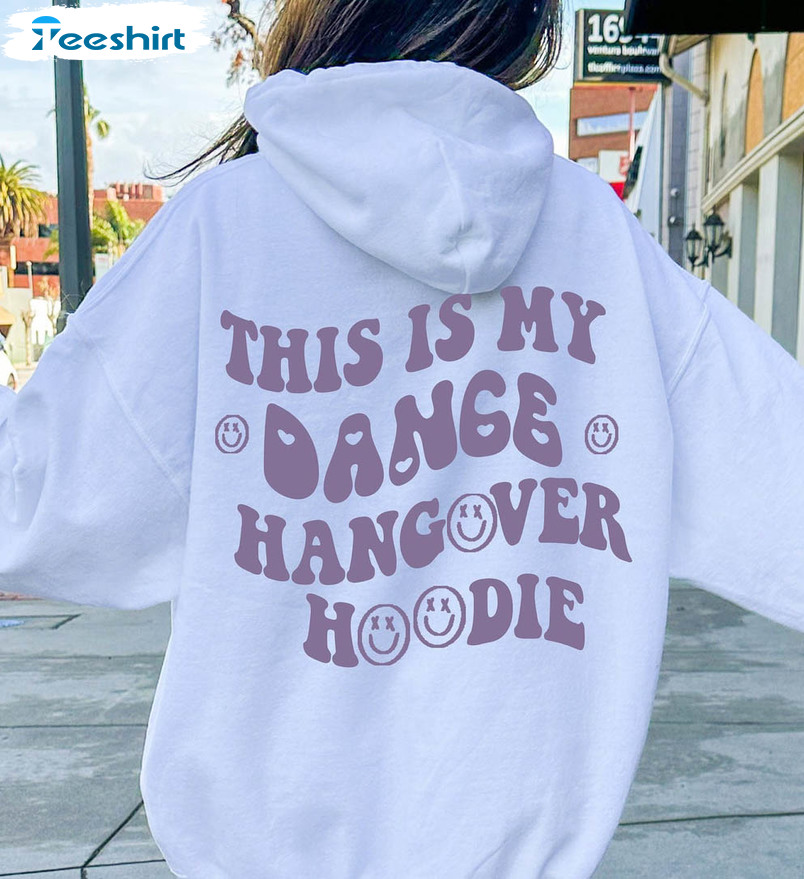 This Is My Dance Hangover Hoodie, Dance Hangover Long Sleeve Unisex Hoodie