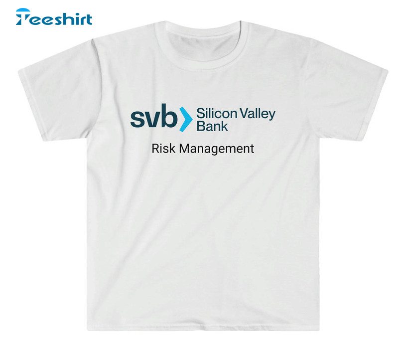 Silicon Valley Bank Shirt, Trendy SVB Hoodie Unisex T-shirt