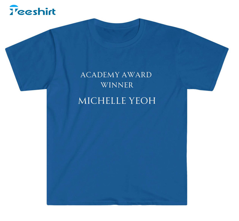 Michelle Yeoh Winner Shirt, Academy Award Winner Long Sleeve Unisex T-shirt