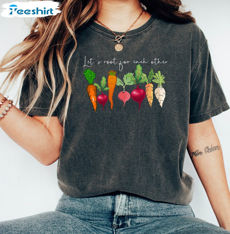 Let's Root For Each Other Shirt, Trendy Vegetable Garden Unisex Hoodie Long Sleeve