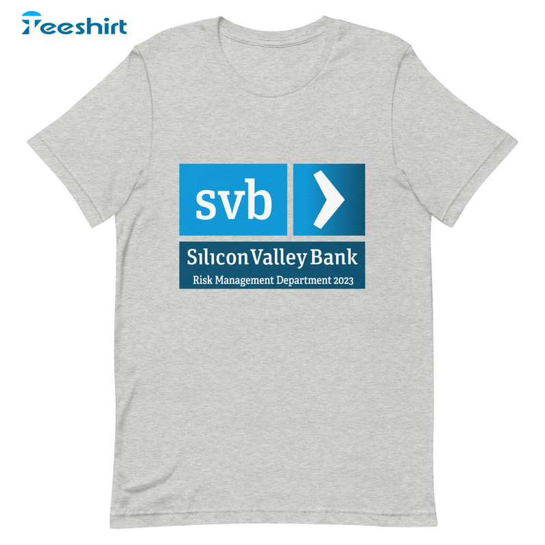Svb Silicon Valley Bank Shirt, Risk Management Department 2023 Unisex Hoodie Long Sleeve